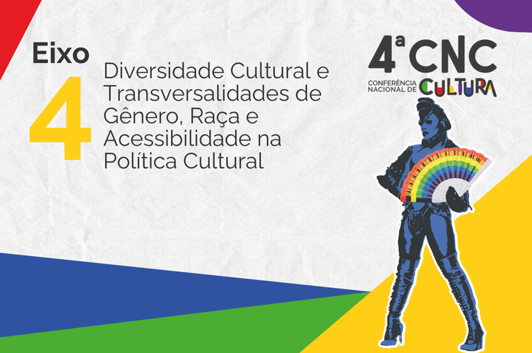 Eixo 4 da Conferência Nacional de Cultura vai debater a diversidade